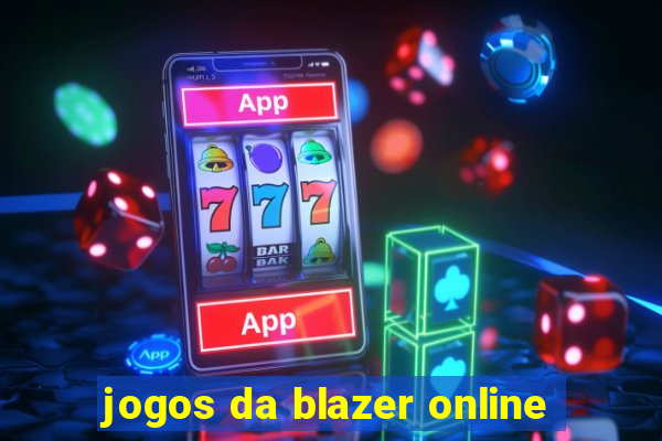 jogos da blazer online